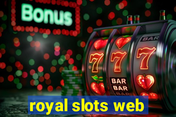 royal slots web